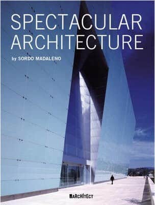 SPECTACULAR ARCHITECTURE