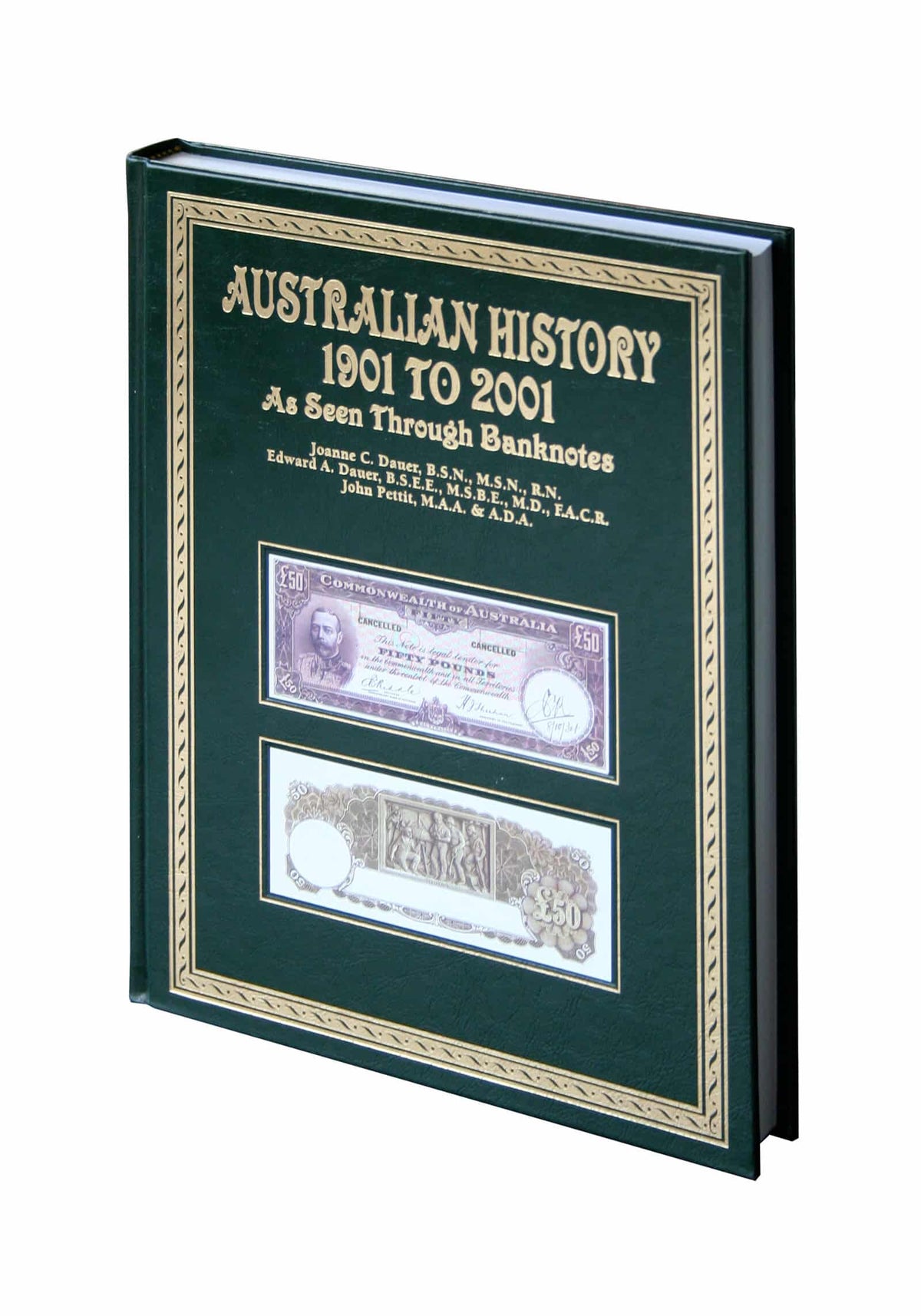 Australian History 1901-2001 As Seen Through Banknotes