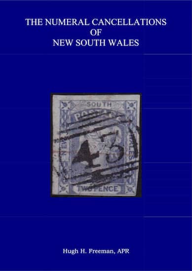 The Numeral Cancellations of New South Wales, Second Edition, by Hugh Freeman